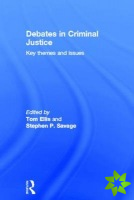 Debates in Criminal Justice