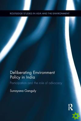 Deliberating Environmental Policy in India