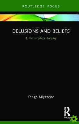 Delusions and Beliefs
