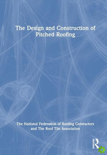 Design and Construction of Pitched Roofing
