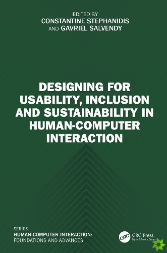 Designing for Usability, Inclusion and Sustainability in Human-Computer Interaction