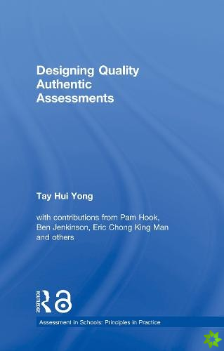 Designing Quality Authentic Assessments
