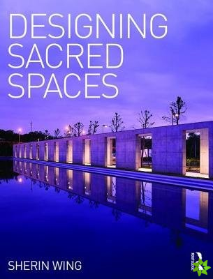 Designing Sacred Spaces