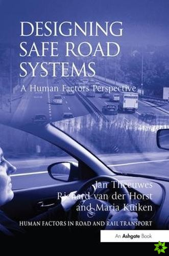 Designing Safe Road Systems