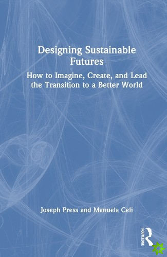 Designing Sustainable Futures