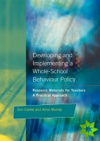 Developing and Implementing a Whole-School Behavior Policy