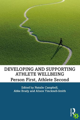 Developing and Supporting Athlete Wellbeing