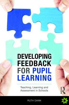 Developing Feedback for Pupil Learning