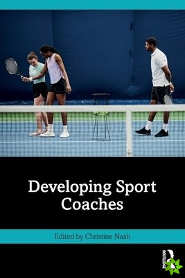 Developing Sport Coaches