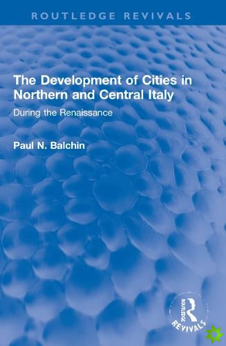 Development of Cities in Northern and Central Italy