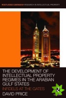 Development of Intellectual Property Regimes in the Arabian Gulf States