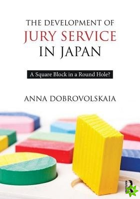 Development of Jury Service in Japan