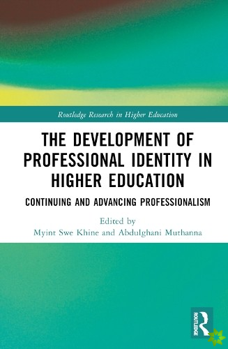 Development of Professional Identity in Higher Education