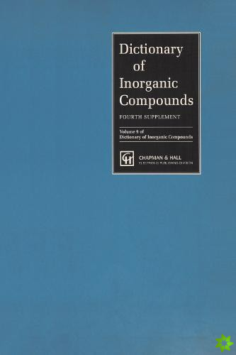 Dictionary of Inorganic Compounds, Supplement 4