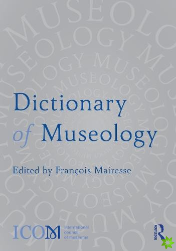 Dictionary of Museology
