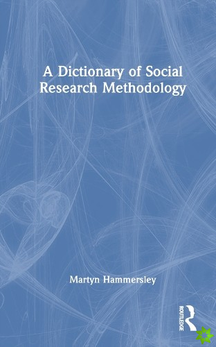 Dictionary of Social Research Methodology