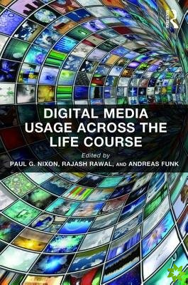 Digital Media Usage Across the Life Course