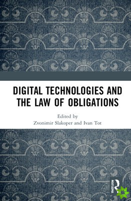 Digital Technologies and the Law of Obligations