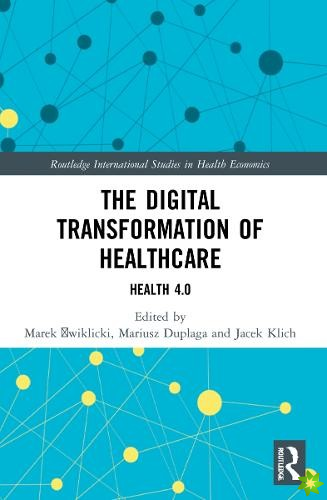 Digital Transformation of Healthcare