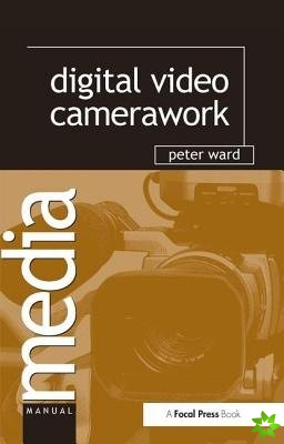 Digital Video Camerawork