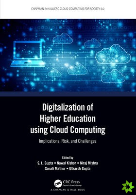 Digitalization of Higher Education using Cloud Computing