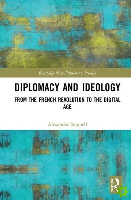 Diplomacy and Ideology