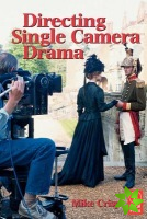Directing Single Camera Drama