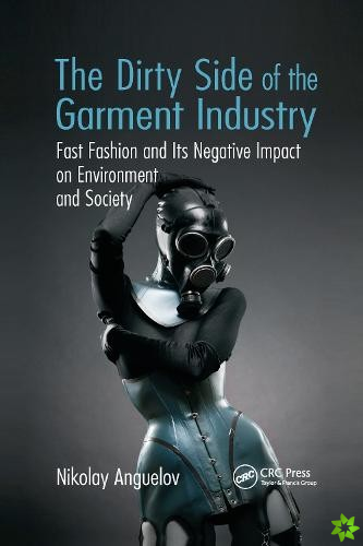 Dirty Side of the Garment Industry