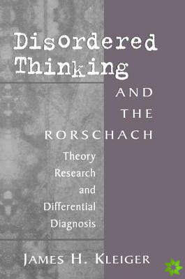 Disordered Thinking and the Rorschach