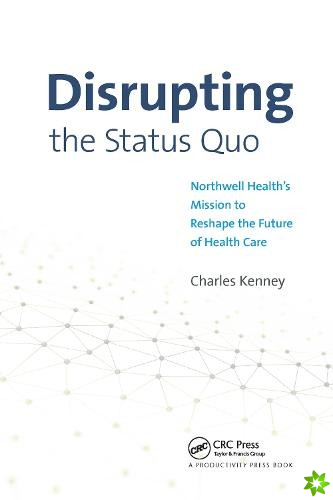 Disrupting the Status Quo