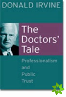Doctors' Tale - Professionalism and Public Trust