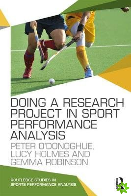 Doing a Research Project in Sport Performance Analysis