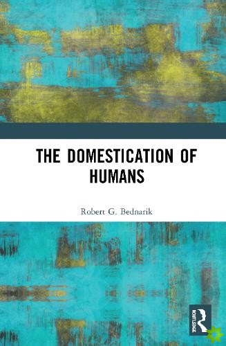 Domestication of Humans