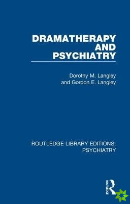 Dramatherapy and Psychiatry