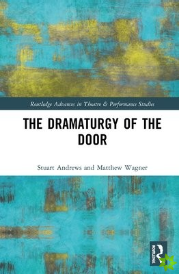 Dramaturgy of the Door