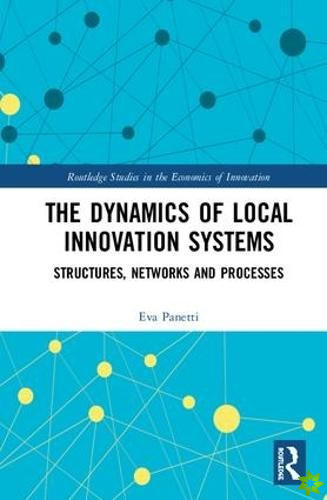 Dynamics of Local Innovation Systems