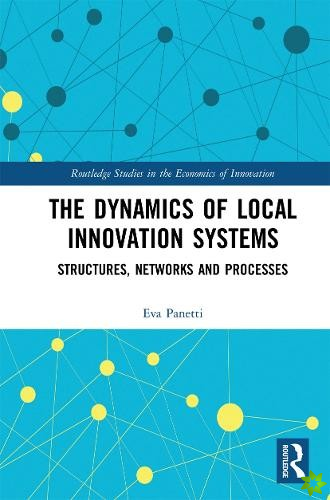 Dynamics of Local Innovation Systems