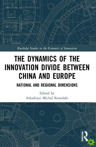 Dynamics of the Innovation Divide between China and Europe