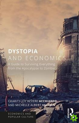Dystopia and Economics