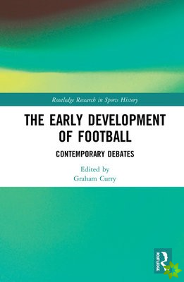 Early Development of Football