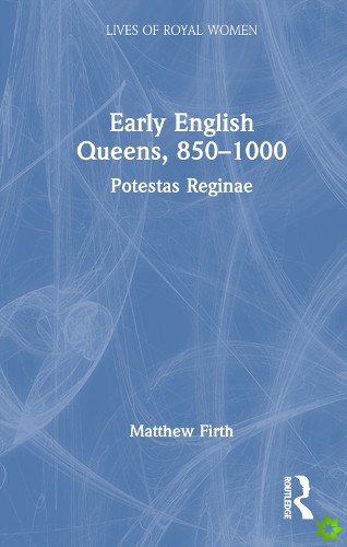 Early English Queens, 8501000