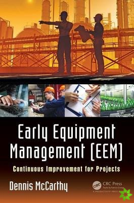 Early Equipment Management (EEM)