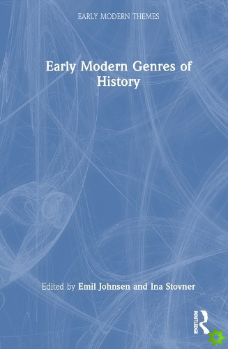 Early Modern Genres of History