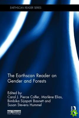 Earthscan Reader on Gender and Forests
