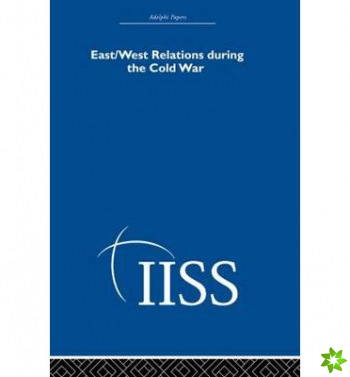 East/West Relations during the Cold War