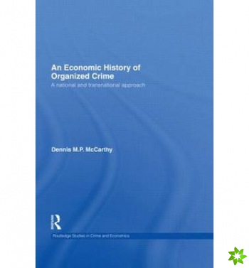 Economic History of Organized Crime