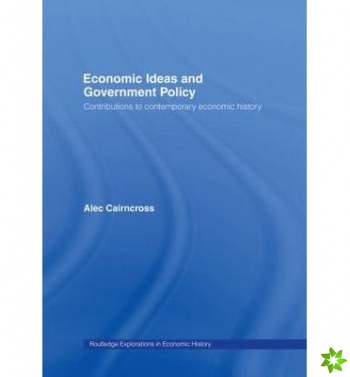 Economic Ideas and Government Policy