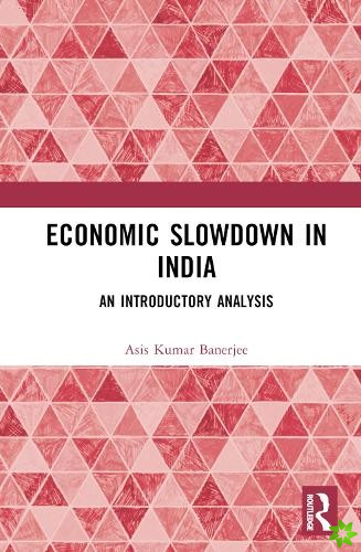 Economic Slowdown in India