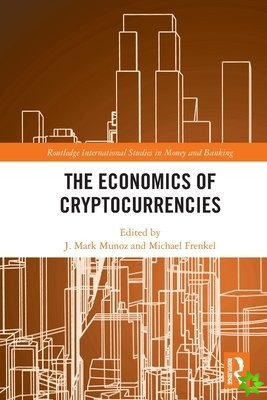 Economics of Cryptocurrencies