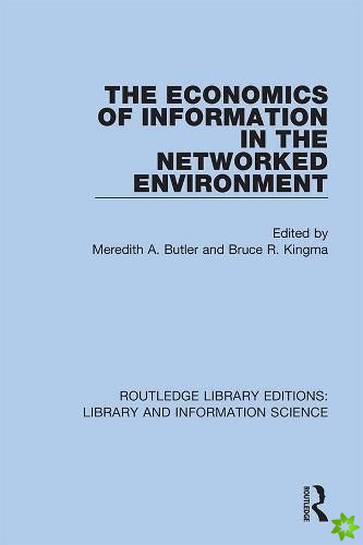 Economics of Information in the Networked Environment